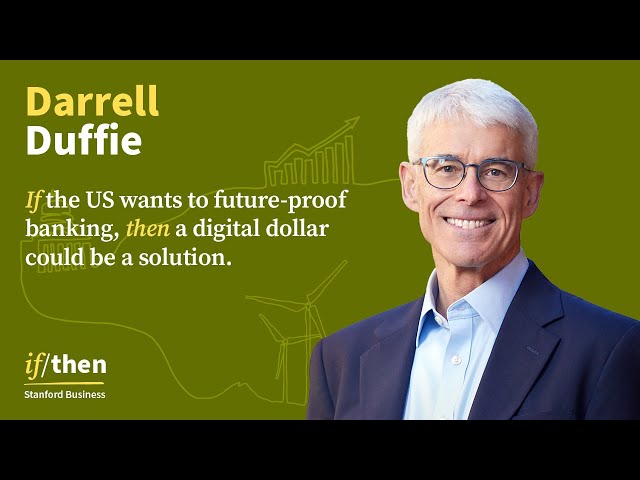 Cashless: Is Digital Currency the Future of Finance? With Darrell Duffie