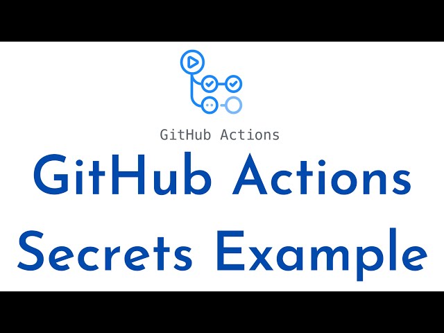 GitHub Actions Secrets Tutorial | How to use Secrets in GitHub Actions | GitHub Actions Tutorial