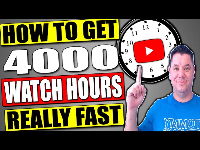 EASY Tips On How To Get 4000 Hours Of Watch Time On YouTube Really FAST!