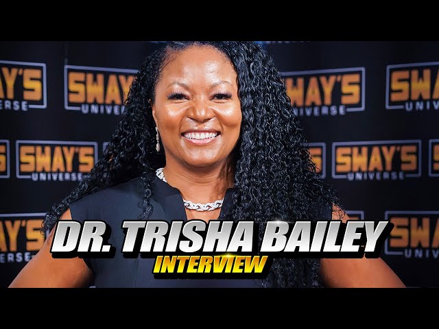 The Inspiring Journey of Dr. Trisha Bailey: From Track Star to Billionaire | SWAY’S UNIVERSE