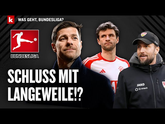 Bayern-Dominanz vorbei!? Sind Leverkusen & VfB dauerhafte Meisterkonkurrenz?| Was geht, Bundesliga?