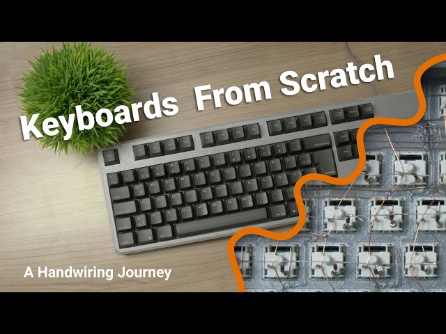Keyboards from scratch - a handwiring journey