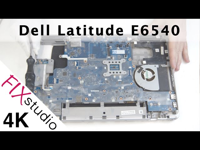 Dell Latitude E6540 - disassemble [4k]