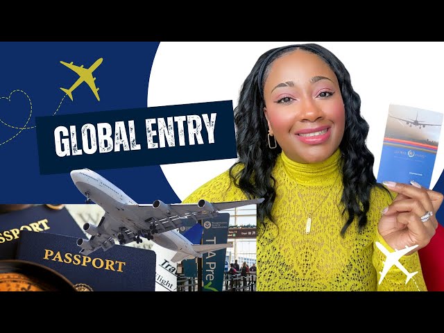 Global Entry 2024: Everything you need to know