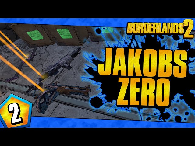 Borderlands 2 | Jakobs Allegiance Zero Funny Moments And Drops | Day #2