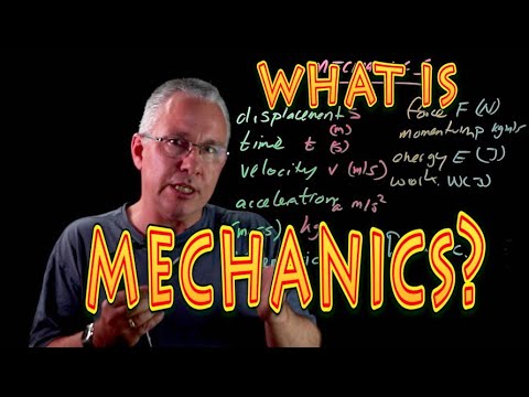 What is mechanics?