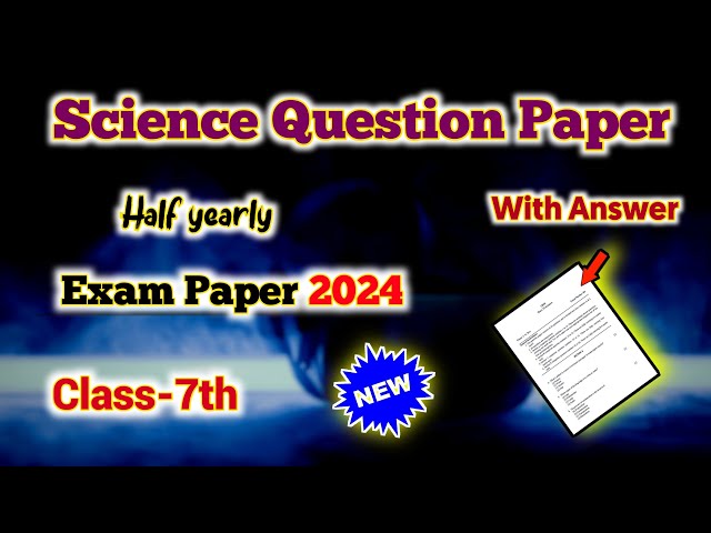 Class 7 Science half yearly question paper 2024 | 7th Class Science SA 1 Exam Paper