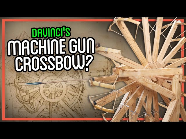 I Built DaVinci's Machine Gun Crossbow!