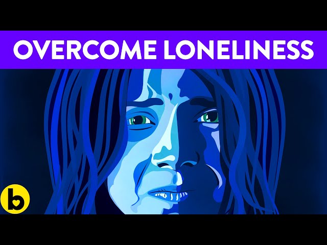 6 Ways To Beat Your Feelings Of Loneliness