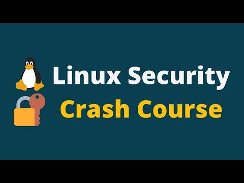 Linux Security Tutorial || Linux Security Crash Course