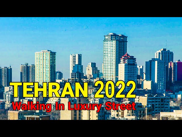 Tehran 2022 🇮🇷 - Walking In Luxury Streets - IRAN / تهران ایران