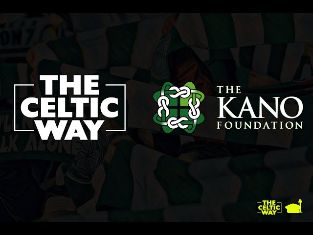 The Celtic Way Sitdown... with the Kano Foundation