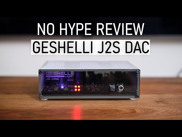 Geshelli Labs J2S DAC review and comparisons