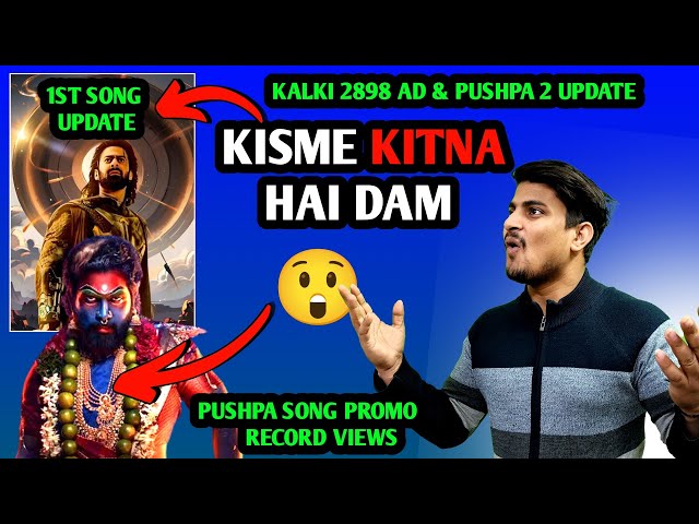 Kalki 2898 Ad First Single Shocking Update | Pushpa Song Promo Record Views & Like