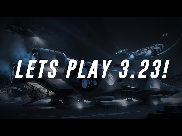 Star Citizen 3.23 - Lets Play