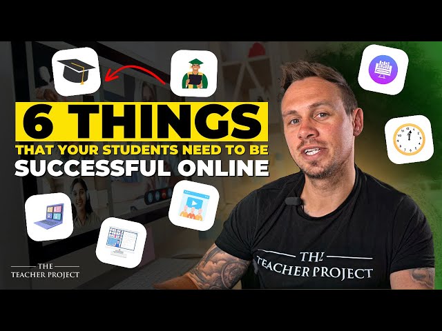 6 Things That Your Students Need To Be Successful Online
