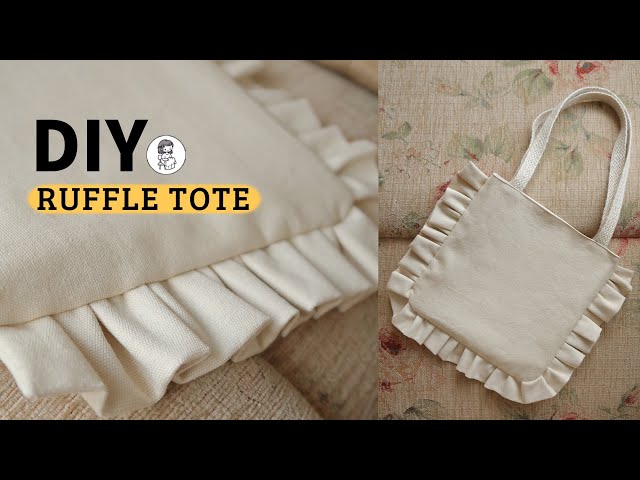 Make a RUFFLE TOTE BAG Step-by-Step | Tutorial from Start to Finish