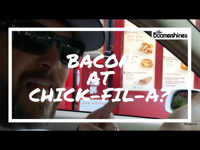 Day 5 -- Bacon at Chick-Fil-A