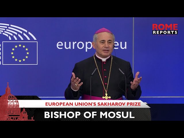 Bishop of Mosul, finalist for European Union's Sakharov Prize