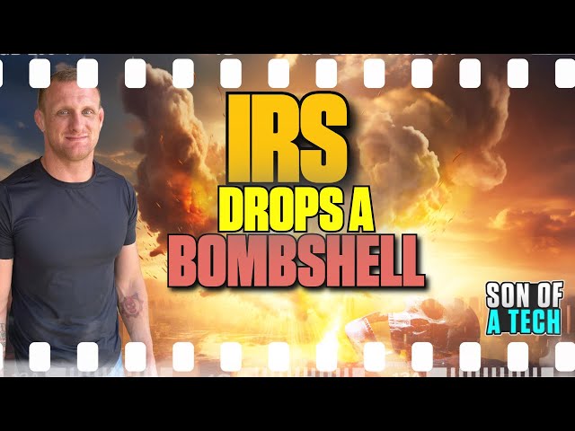 IRS Drops A Bombshell - 278