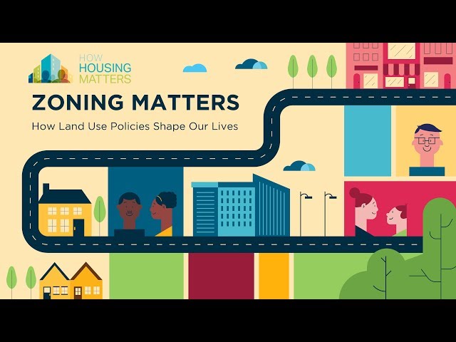 Zoning Matters: How Land-Use Policies Shape Our Lives