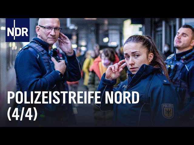 Polizeistreife Nord (4/4) | Die Nordreportage | NDR Doku