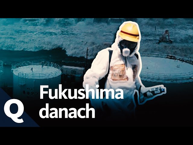 Fukushima – Ende nicht in Sicht (Ganze Doku) | Quarks