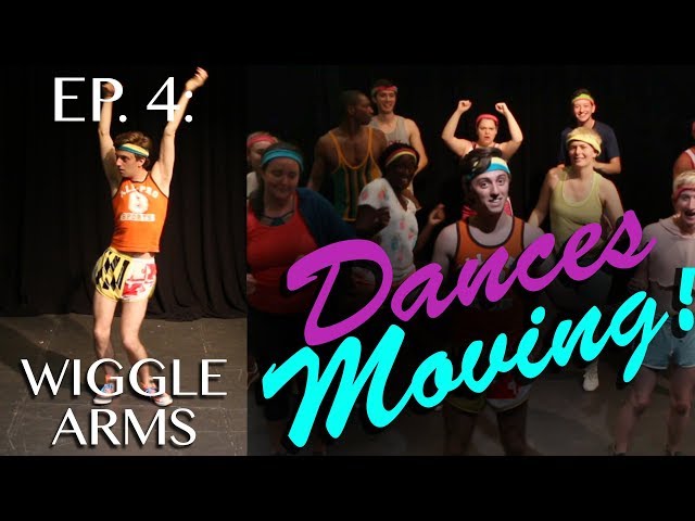 WIGGLE ARMS — Dances Moving! Ep. 4