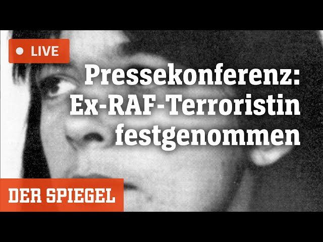 Livestream: Die Ermittler zur Festnahme der ehemaligen RAF-Terroristin Daniela Klette | DER SPIEGEL