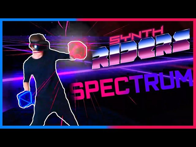 Synth Riders | “Spectrum” by Axtasia