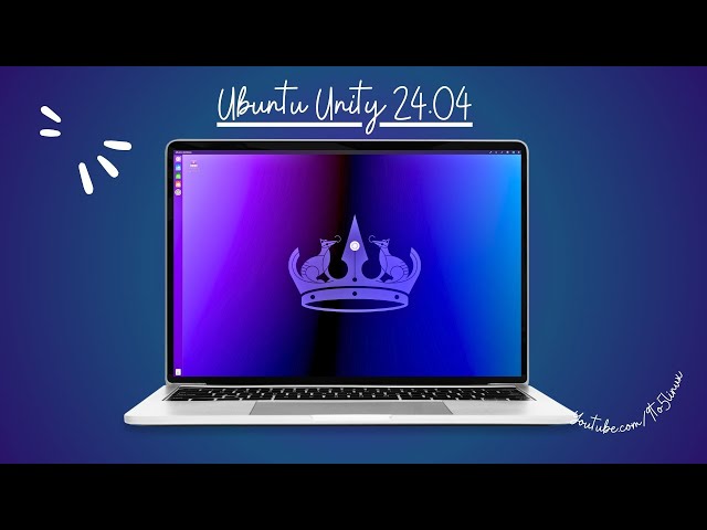 First Look: UBUNTU UNITY 24.04 LTS "Noble Numbat" (STABLE)