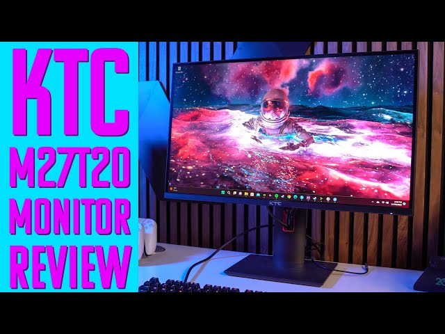 KTC M27T20 Monitor Review - One of the Best New Mid Range Monitors?!