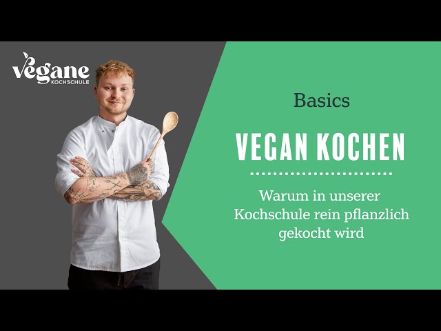 Warum wir vegan 🌱 Kochen 👨‍🍳