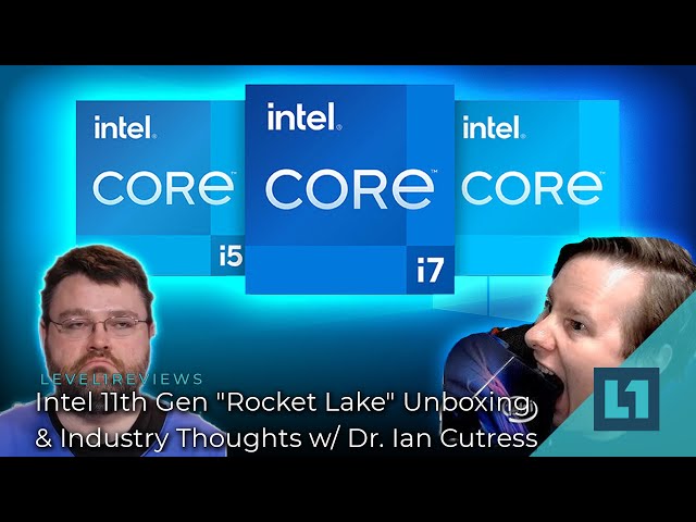 Intel Rocket Lake Launch - Live w/ Dr Ian Cutress (3:00 pm EDT)