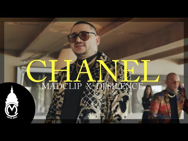 Mad Clip x DJ.Silence - Chanel - Official Music Video