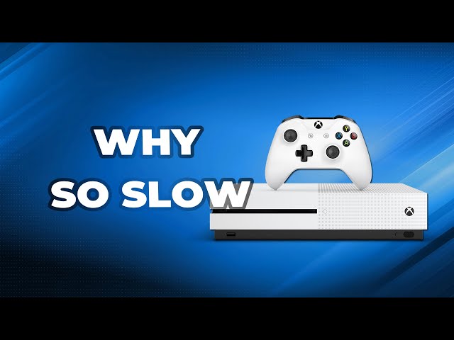 How to Fix My Xbox One Slow