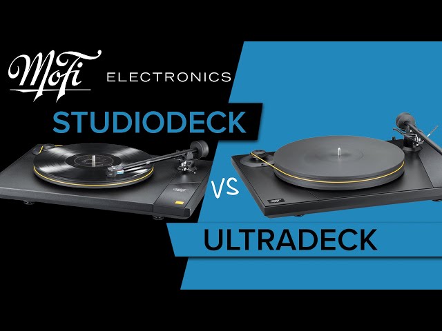 MoFi StudioDeck vs. MoFi UltraDeck Turntable Comparison