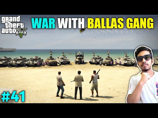 BIGGEST GANG WAR WITH BALLAS GANG | GTA V GAMEPLAY #41
