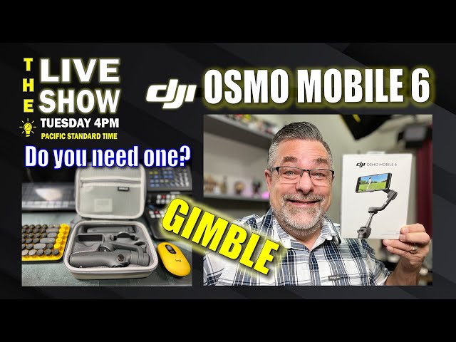 DJI OSMO MOBILE 6 Live Look and Q&A Tuesday 4PM