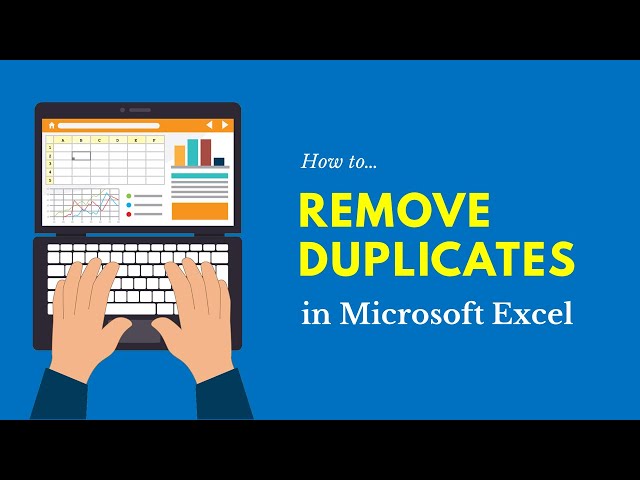 How to Remove Duplicates in Microsoft Excel