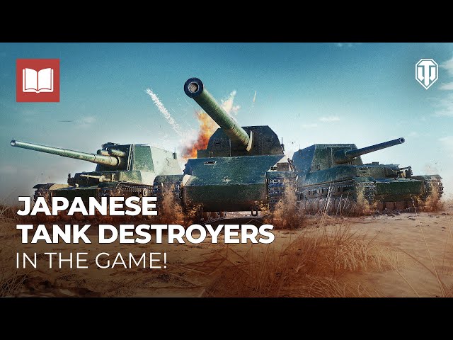 New Japanese Tank Destroyers in World of Tanks!