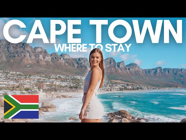 Where should you stay in CAPE TOWN?