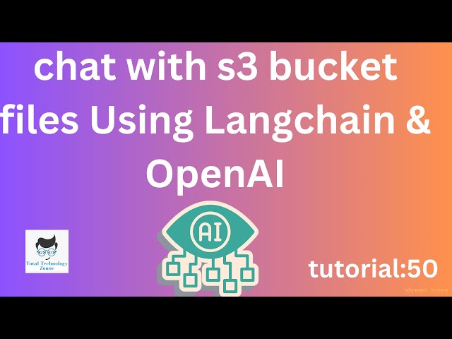 chat with s3 bucket files using langchain & openai|Tutorial:50