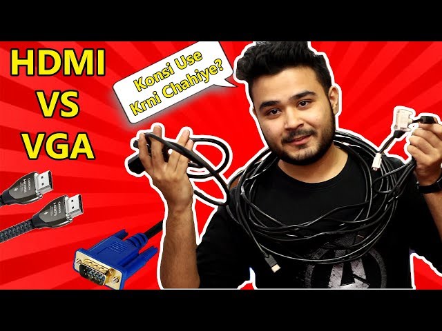 HDMI vs VGA | Which One Is Best For You? [HINDI]