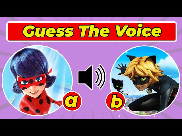 Guess The Miraculous Voice|Great Guess