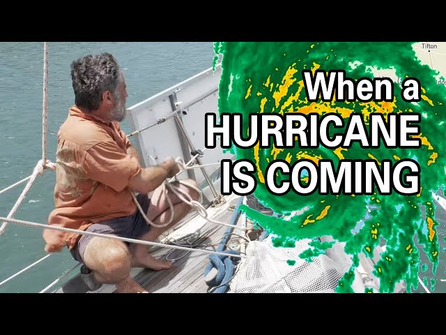 A HURRICANE is Coming. What do we do? [Capable Cruising Guides]