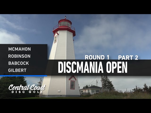 2023 Discmania Open - Round 1 Part 2 - McMahon, Robinson, Babcock, Gilbert