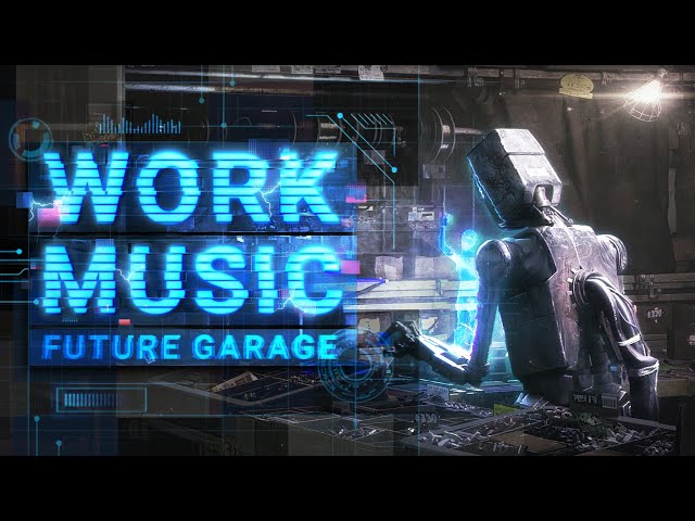 Relaxing Music Radio — Future Garage for Smooth Workflow
