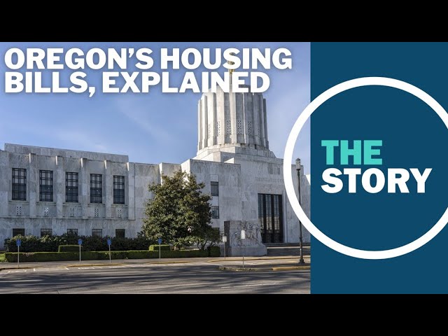 Breaking down the housing bills that passed the Oregon Legislature