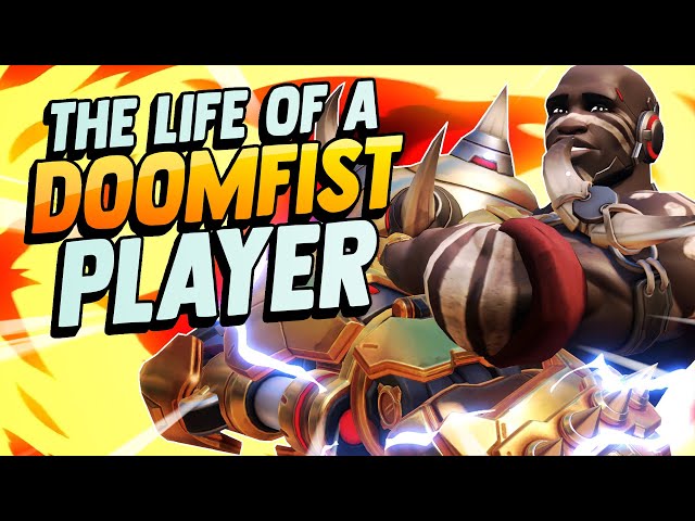 The life of a DOOMFIST player